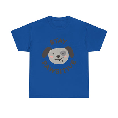 Stay Pawsitive T-Shirt