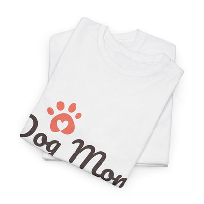 Dog Mom T-Shirt