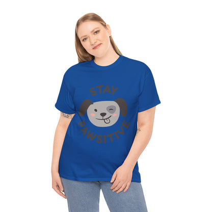 Stay Pawsitive T-Shirt