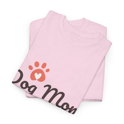Dog Mom T-Shirt