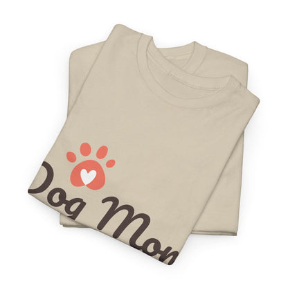 Dog Mom T-Shirt