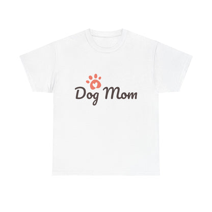 Dog Mom T-Shirt