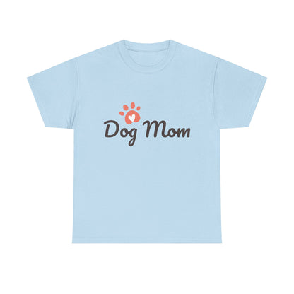 Dog Mom T-Shirt