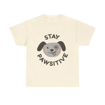 Stay Pawsitive T-Shirt