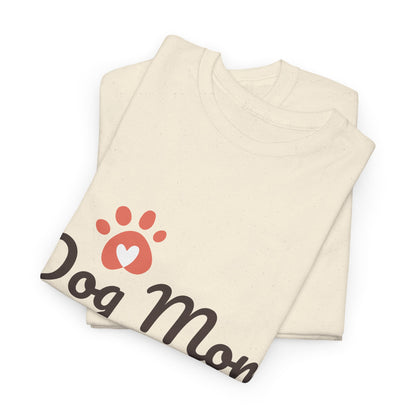 Dog Mom T-Shirt