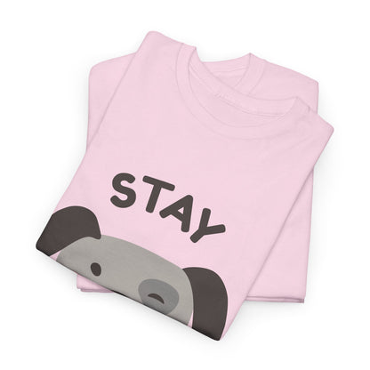 Stay Pawsitive T-Shirt