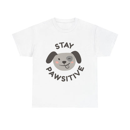 Stay Pawsitive T-Shirt