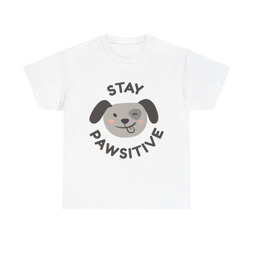 Stay Pawsitive T-Shirt